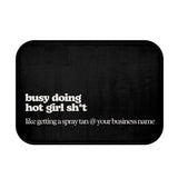 Spray Tan Tent Mat Custom Busy Doing Hot Girl Sh*t Anti-Slip Mat Spray Tan Accessories Spray Tan Artist Spray Tan Technician Salon Decor